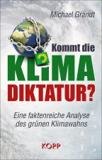 Kommt die Klima-Diktatur?