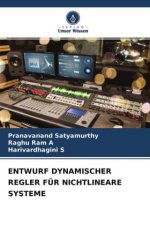 ENTWURF DYNAMISCHER REGLER FÜR NICHTLINEARE SYSTEME