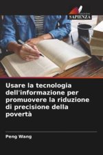 Usare la tecnologia dell'informazione per promuovere la riduzione di precisione della povert?