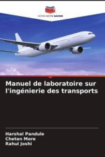 Manuel de laboratoire sur l'ingénierie des transports