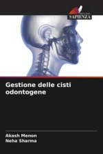 Gestione delle cisti odontogene