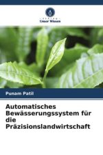 Automatisches Bewässerungssystem für die Präzisionslandwirtschaft