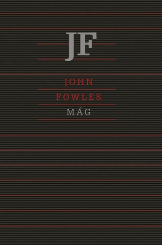 John Fowles - Mďż˝g