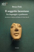 soggetto lacaniano. Tra linguaggio e godimento