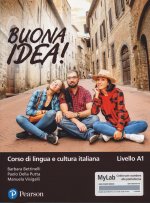 Buona idea! Corso di lingua e cultura italiana. Livello A1. Ediz. MyLab