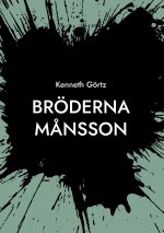 Bröderna M?nsson