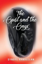 Opal and the Onyx