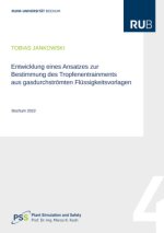 Entwicklung eines Ansatzes zur Bestimmung deTropfenentrainments aus gasdurchströmten Flüssigkeitsvorlagen