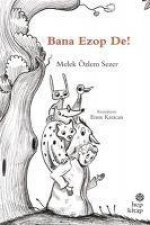Bana Ezop De