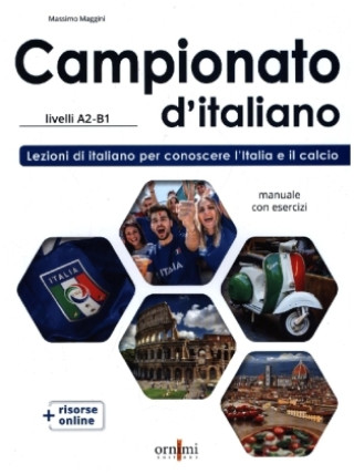 Campionato d'italiano (A2-B1) Lezioni di italiano per conoscere l'Italia e il calcio