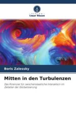 Mitten in den Turbulenzen