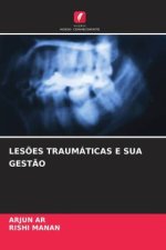 LES?ES TRAUMÁTICAS E SUA GEST?O