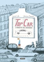 Top car. L'oggetto del desiderio