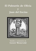 Palmerin de Olivia y Juan del Encina