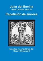 Juan del Encina (alias Lucena), autor de Repeticion de amores
