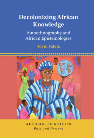 Decolonizing African Knowledge