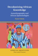 Decolonizing African Knowledge