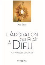 L'adoration qui plaît à Dieu