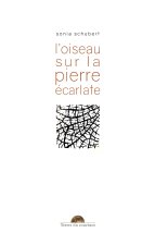 L’oiseau sur la pierre écarlate