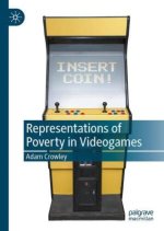 Representations of Poverty in Videogames