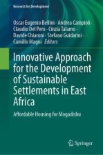 Innovative Approach for the Development of Sustainable Settlements in East Africa