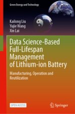 Data Science-Based Full-Lifespan Management of Lithium-Ion Battery
