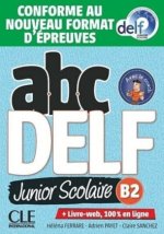 ABC DELF Junior Scolaire B2. Schülerbuch + DVD + Digital + Lösungen + Transkriptionen
