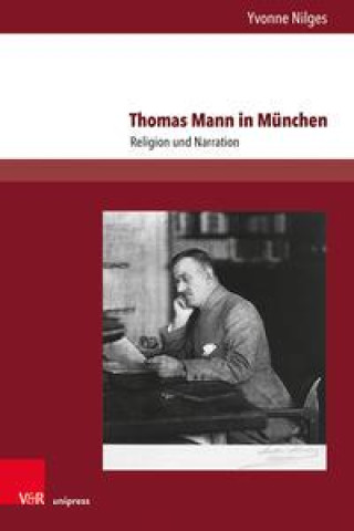 Thomas Mann in Munchen