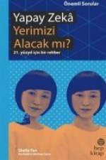 Yapay Zeka Yerimizi Alacak mi
