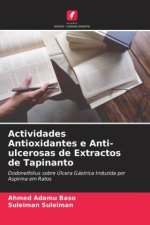 Actividades Antioxidantes e Anti-ulcerosas de Extractos de Tapinanto