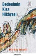 Bedenimin Kisa Hikayesi