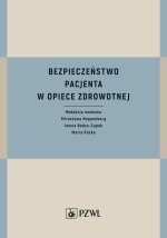 Bezpieczeństwo pacjenta w opiece zdrowotnej