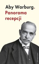 Aby Warburg. Panorama recepcji