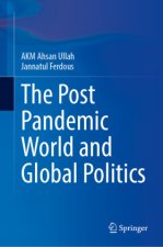 Post-Pandemic World and Global Politics