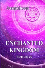 Enchanted Kingdom Trilogy