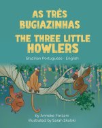 Three Little Howlers (Brazilian Portuguese-English)