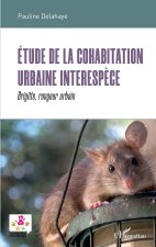 Etude de la cohabitation urbaine interesp?ce