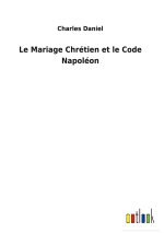 Mariage Chretien et le Code Napoleon