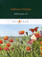 Orley Farm 2 / Ферма Орли 2. на анг.яз