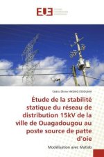 Etude de la stabilite statique du reseau de distribution 15kV de la ville de Ouagadougou au poste source de patte d'oie