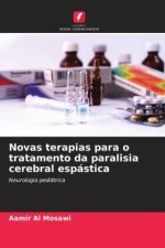 Novas terapias para o tratamento da paralisia cerebral espástica
