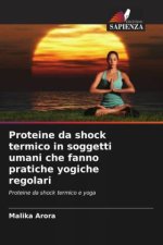 Proteine da shock termico in soggetti umani che fanno pratiche yogiche regolari