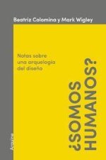 ¿SOMOS HUMANOS NOTAS ARQUEOLOGIA DISEÑO