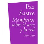 Manifiestos sobre el arte y la red