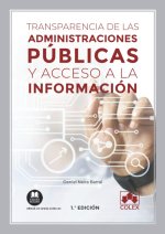 Transparencia de las Administraciones públicas y acceso a la información