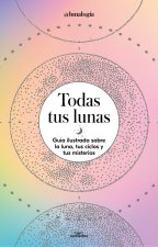 Todas tus lunas