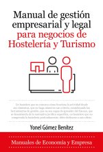 Manual de gestión empresarial y legal para negocios de Hostelería y Turismo