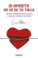 Si aprieta, no es de tu talla