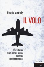 volo. Le rivelazioni di un militare pentito sulla fine dei desaparecidos