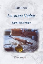 cucina umbra: sapori di un tempo